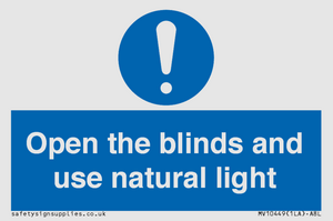 Open the blinds and use natural light